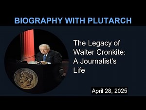 The Legacy of Walter Cronkite: A Journalist's Life | Biography With Plutarch