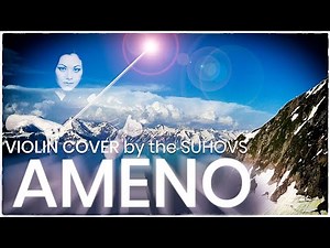 That's great! Magical violin sounds and stunning mountains | Ameno 2022 | VIOLIN COVER by the Suhovs