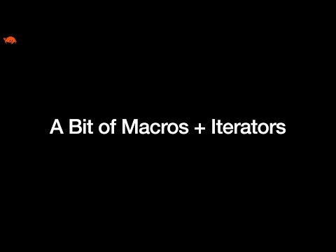 Rust Meeting 8 - A Bit of Macros + Iterators