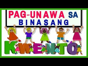 PAG-UNAWA SA BINASANG KWENTO BLG. 2 / READING COMPREHENSION SKILLS