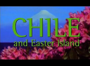 Latin America - Globe Trekker - Chile and Easter Island