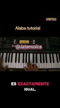 alaba tutorial #tutorialdepiano #alabanzascristianas #dios #jatamusica #musicacristiana #piano