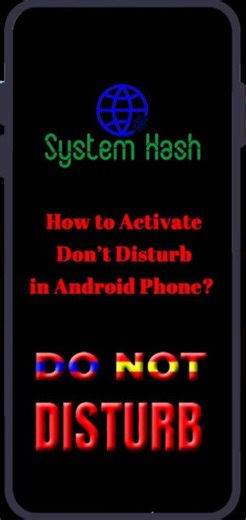How to Activate Do Not Disturb in Android Phone?
