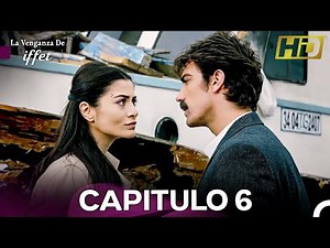 La Venganza De Iffet Capitulo 6 (Doblado En Español)
