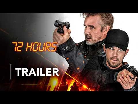 72 Hours | Movie Trailer