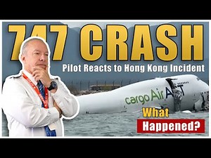 747 Goes Off the Runway — The Hong Kong Cargo Crash Explained