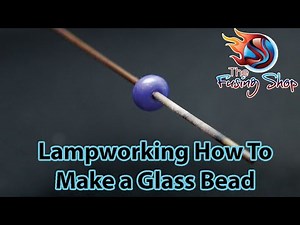 LAMPWORKING GLASS BEADS | Lampwork Beads Tutorial | Fusing Shop