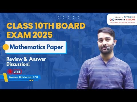 CBSE Class 10th Board Examination 2025 | Maths Paper Review & Live Answer Discussion!