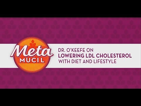 Metamucil to Lower LDL Cholesterol with Metamucil (with Dr. James O’Keefe)