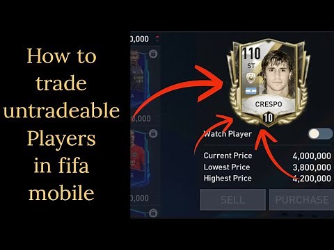 Unlocking the Secret: How to Trade Untradeable Players in FIFA Mobile - Ultimate Guide | FIFA Mobile