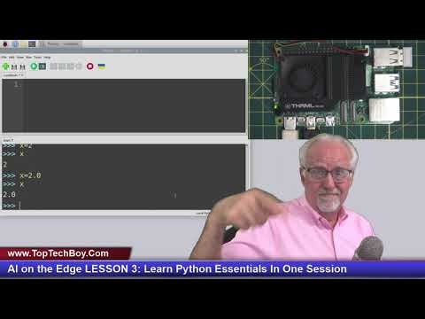 AI on the Edge LESSON 3: Learn Python Essentials In One Session