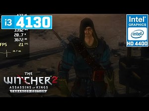 The Witcher 2 - i3 4130 + Intel HD Graphics 4400