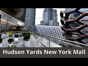 Hudson Yards New York Shopping Mall. Virtual tour.