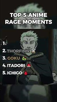 TOP 5 ANIME RAGE MOMENTS