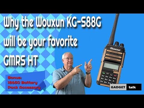 Why the Wouxun KG-S88G will be your favorite GMRS HT
