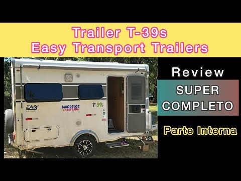 Review SUPER COMPLETO da parte interna do TRAILER T-39s da EASY TRANSPORT TRAILERS