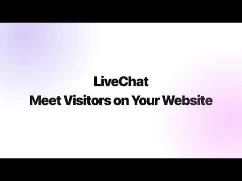 Livechat: Meet Visitors on Your Website