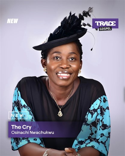Osinachi Nwachukwu, the voice that will never fade!!! The Nigerian woman's songs continue to edify and give us strength and courage to move forward... Catch her new tune "THE CRY" Currently airing on Trace Gospel | DSTV Channel 332 💯💥! #New #TheCry #AfricanGospel #WeAreGospelMusic #TraceGospel | TRACE Gospel