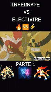 1.1K views · 16 reactions | INFERNAPE VS ELECTIVIRE ⚡ PARTE 1 #pokemon #pokèmon #pokemontcg #pokemoncards #pokemonfan #pokemonart #pokemongo #pokémongo #comunidadpokemon #comunidadpokémon #comunidadpokemongo #fanpokemon | Kayzer | Facebook