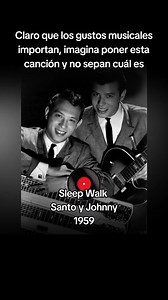 1.2M views · 52K reactions | Sleep Walk (en español caminando dormido o sonambulo) de 1959 de los hermanos estadounidenses de ascendencia italiana, Santo y Johnny. Esta cancion instrumental tiene algo que te relaja y a la vez te hace recordar ‍ | Programa La Hora de la Rockola | Facebook