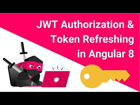🔑 JWT Authorization | Angular Router Guards | Token Refresh