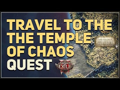 Travel to the The Temple of Chaos Path of Exile 2