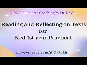 Reading and Reflecting on Texts for B.ed 1st year Practical (MDU)