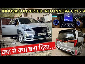TOYOTA INNOVA 2010 CONVERTED INTO INNOVA CRYSTA 2022 | INNOVA FULLY MODIFIED | INNOVA MODIFICATION