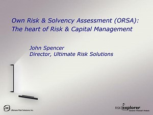 Own Risk &amp; Solvency Assessment (ORSA): The heart of Risk &amp; Capital Management - SlideServe