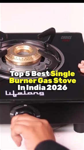 Top 5 Best 1 Burner Gas Stove In India 2026 | Which Is Best? 🤔💯