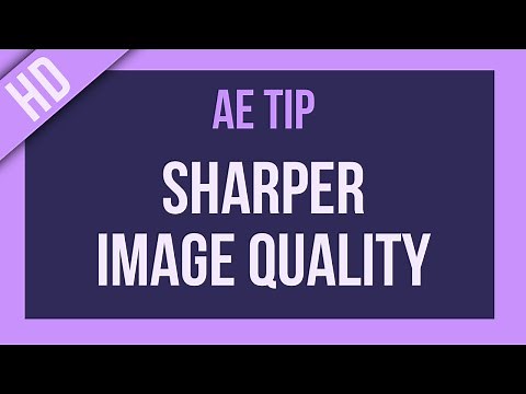 After Effects Tutorial: Improving Image Quality