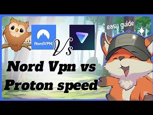 Proton VPN vs NordVPN Speed - Which One’s Faster?