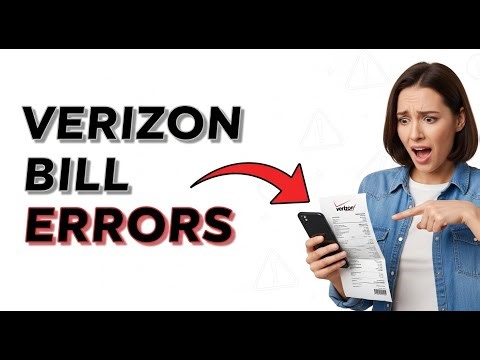VERIZON Account Management: Avoid These Common Billing Errors