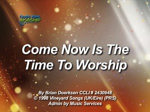 Come Now Is The Time To Worship | God's Kids Worship | Song Tracks | WorshipHouse Kids
