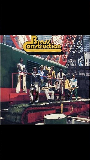 Movin' - Brass Construction - From the 1975 Album - 'Brass Construction'