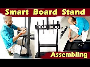 How To Assemble Smart Board Stand // Interactive Flat Panel Stand // Smart Board Floor Stand / Stand