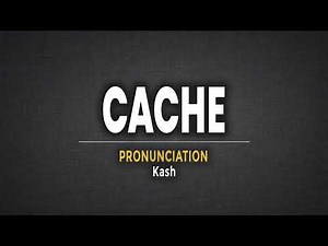 How To Say Cache | Cache Pronunciation