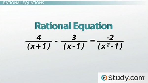 Rational Equations | Definition, Formula & Examples