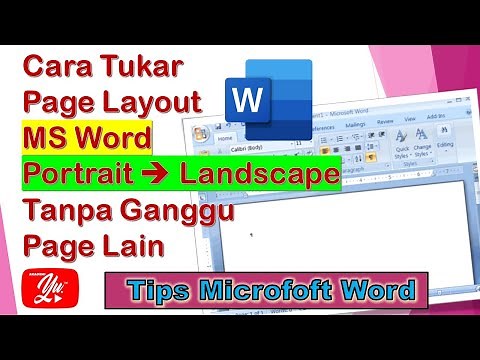 Cara Tukar Page Layout MS Word (Portrait kepada Landscape) Tanpa Ganggu Page Lain (Tutorial Ringkas)