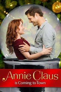 Annie Claus Is Coming to Town (2011) - Movie