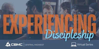 Experiencing Discipleship