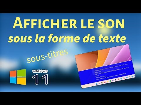 Afficher le son sous la forme de texte avec Windows 11