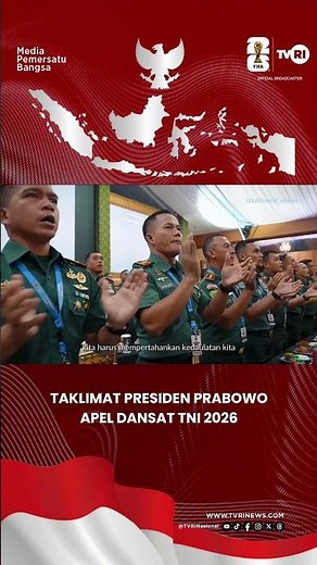Taklimat Presiden Prabowo, Hadiri Apel DANSAT TNI 2026