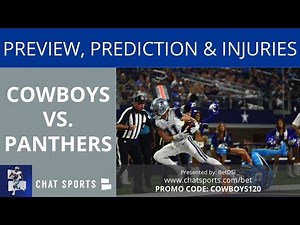 Cowboys vs. Panthers: Preview, Prediction, Depth Chart, Injury Report And Matchup To Watch