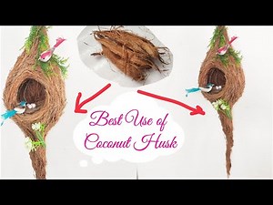 Best Way to Recycle Coconut Husk/ Coconut Husk Craft Idea