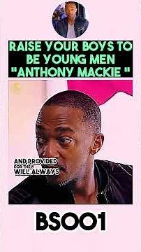 Powerful Message from Anthony Mackie About Raising Boys #motivation #hardwork #mindset