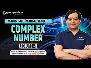 #5-- COMPLEX NUMBER-- Introduction IIT JEE MATHEMATICS