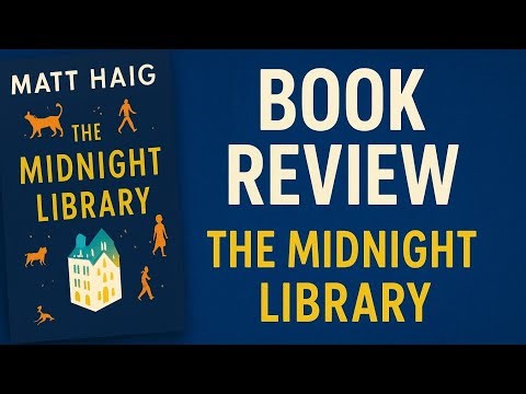 The Midnight Library — A Life-Changing Book Review