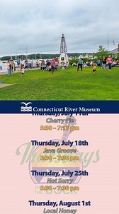 Here we go! 🎵 Our Summer 2024... - Connecticut River Museum
