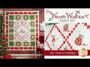 Introducing: Warm Wishes Quilt Kit | Available at Shabby Fabrics